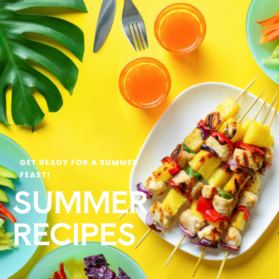 SUMMER RECIPES